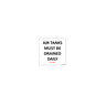 LABEL - MISCELLANEOUS DECAL - DRAIN ADVISORY, DAILY