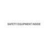DECAL - SAFETY EQUIPMENT INSIDE
