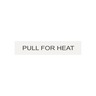 LABEL, PULL FOR HEAT