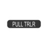 LABEL - SWITCH, PULL TRAILER