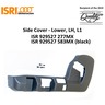 ISRI CASCADIA, SIDE COVER - SEAT LOWER, LH, PLASTIC TRIM PANEL, L1
