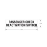 DECAL - SCHOOL BUS, LETTERING/WARNING LABEL, PASS CHECK DEACTIVATION SWITCH